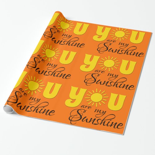 You are my sunshine wrapping paper