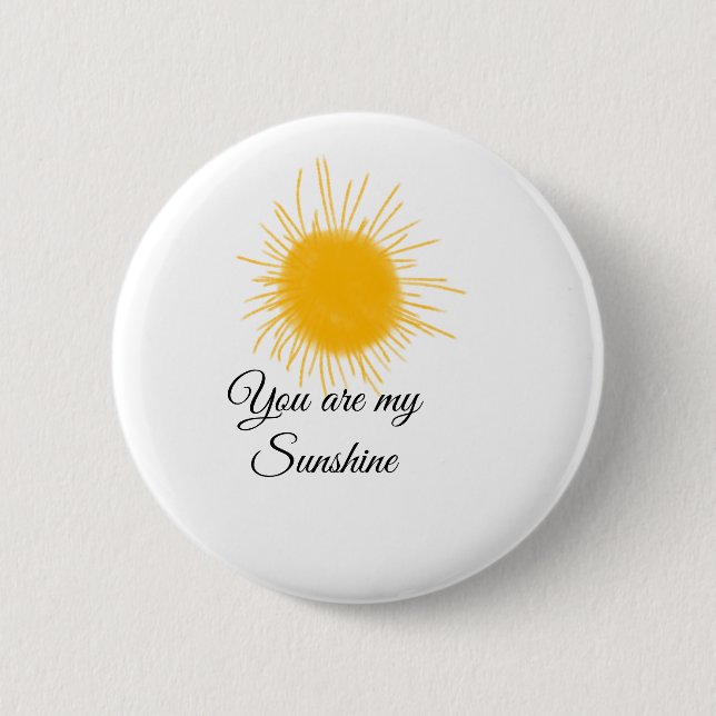 you are my sunshine yellow orange sun rays add nam button (Front)