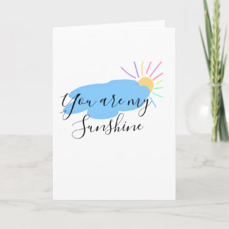 you are my sunshine yellow orange sun rays clouds card