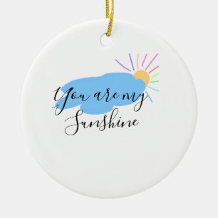 you are my sunshine yellow orange sun rays clouds ceramic ornament