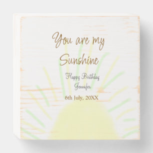 You are my sunshine yellow pastel birthday add nam wooden box sign