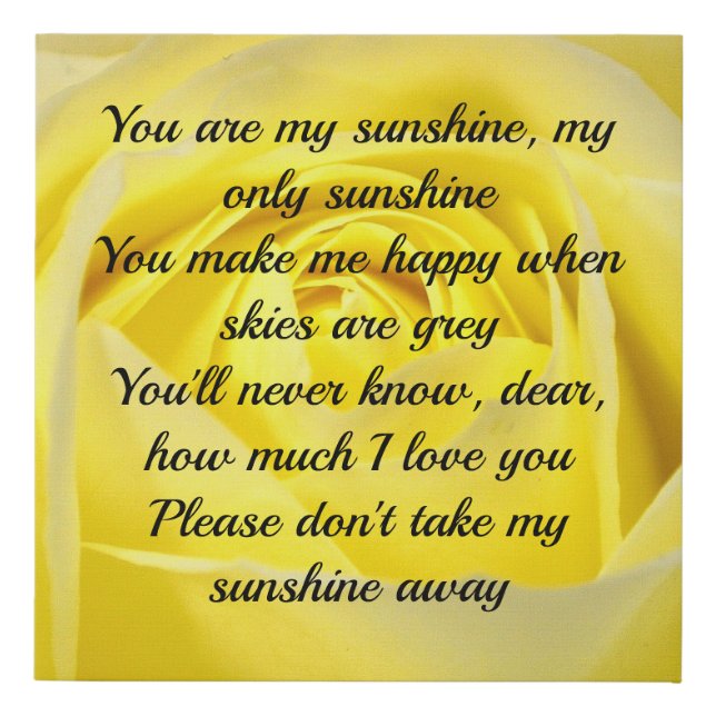 You Are My Sunshine Yellow Rose Canvas Wall Art (Front)