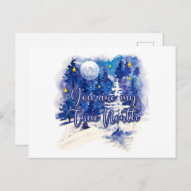 You Are My True North Postcard (Front/Back)