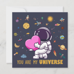 You Are My Universe – Cute Astronaut Love Card