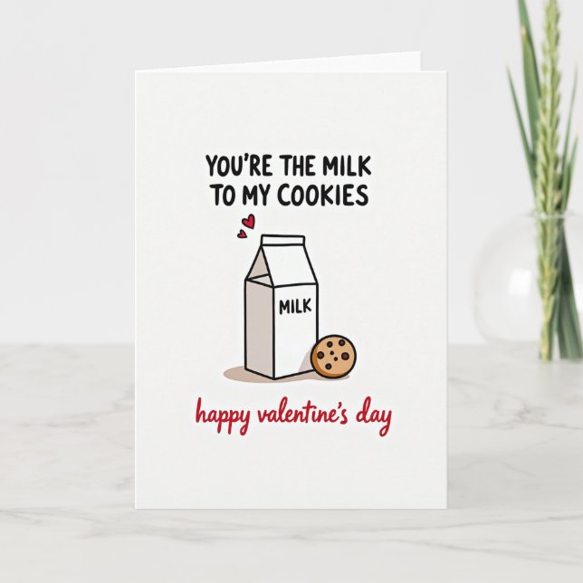 You Are My Valentines Milk Cookie Card (Front)