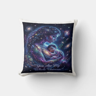 You Are My Whole Universe - Cosmic Mom Baby Art Throw Pillow