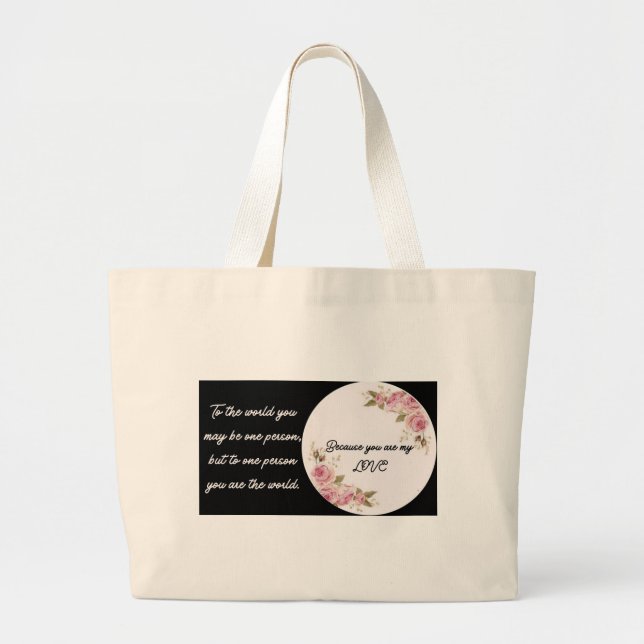 You Are My World: Heartfelt Quote Tote Bag (Front)