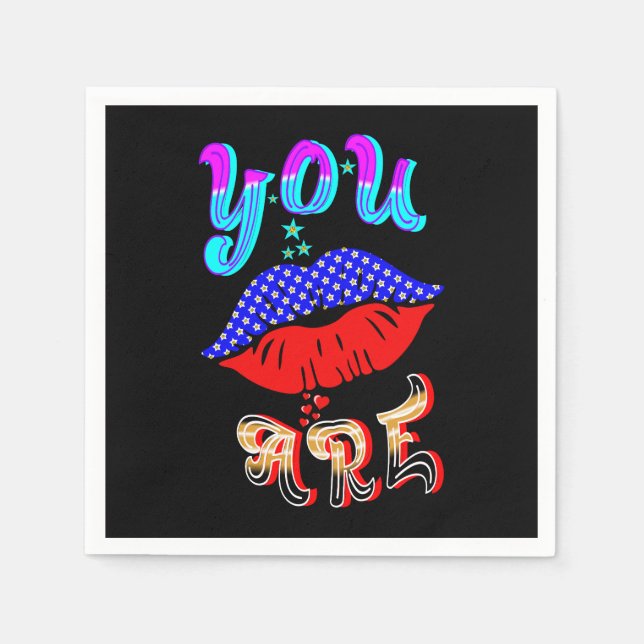 You Are Napkins (Front)