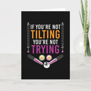 You are Nat Tilting Pinball Arcade Retro Card