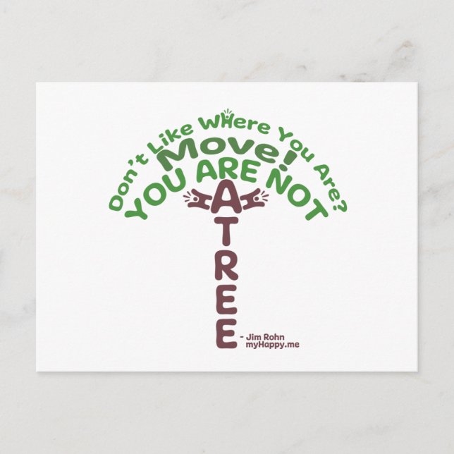 You Are Not A Tree! - Jim Rohn Postcard (Front)