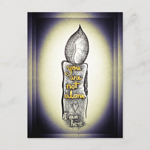 You are not alone candle loving friendship quote postcard