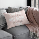 You Are Not Alone Girl Positive Motivation Quote  Accent Pillow<br><div class="desc">You Are Not Alone Girl Positive Motivation Quote</div>