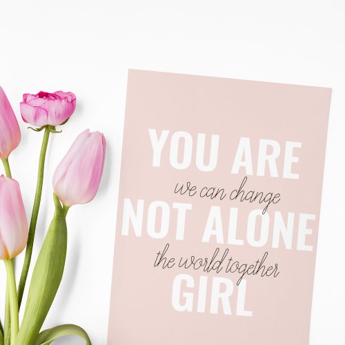 You Are Not Alone Girl Positive Motivation Quote Holiday Card