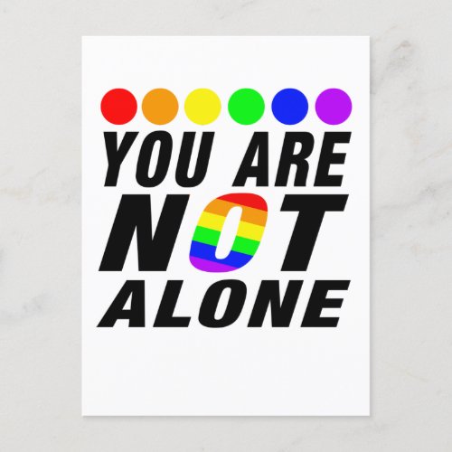 You are Not alone  LGBTQ Pride Postcard