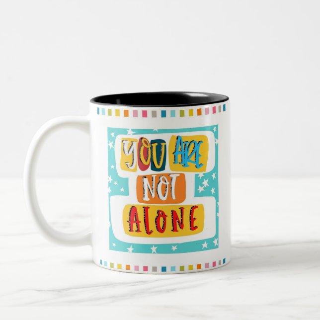 you are not alone mindfulness Two-Tone coffee mug (Left)