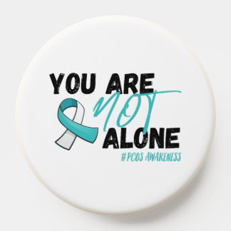 You Are Not Alone PCOS Teal Ribbon Awareness PopSocket