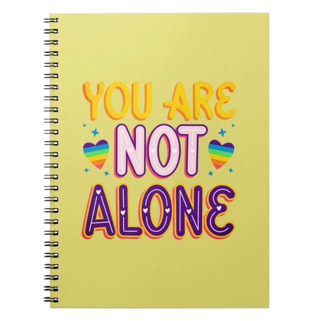 You are not alone Pride Notebook (Front)
