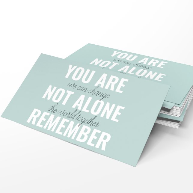 You Are Not Alone Remember Inspiration Mint Business Card (Creator Uploaded)