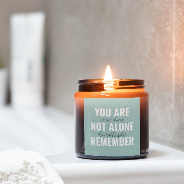 You Are Not Alone Remember Inspiration Mint Square Sticker (Creator Uploaded)