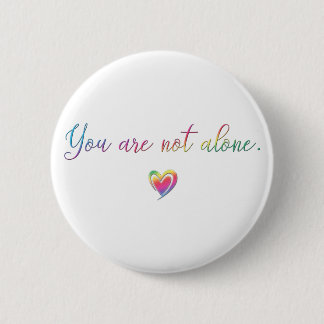 You Are Not Alone/Safety Pin