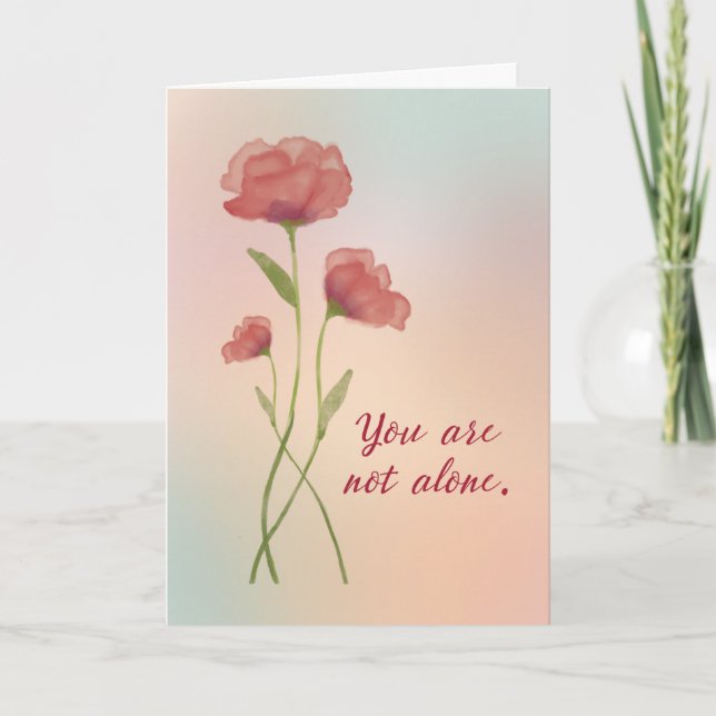 You are Not Alone Support Encouragement Dark Pink  Card (Front)