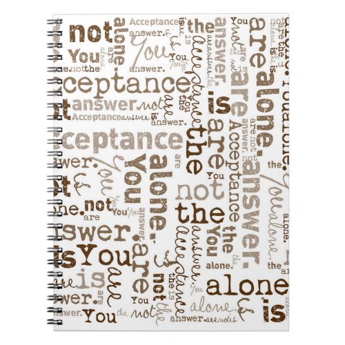 You Are Not Alone Word Collage Notebook