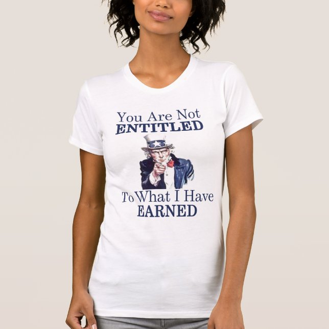 You Are Not Entitled T-Shirt (Front)