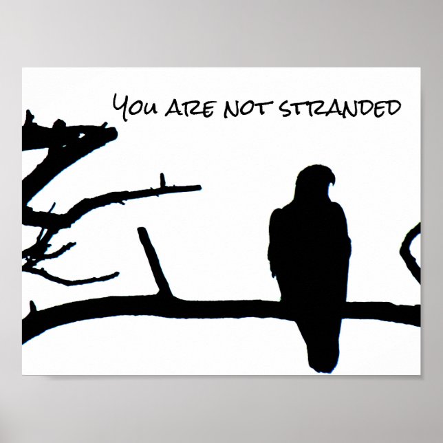 You are Not Stranded Poster (Front)