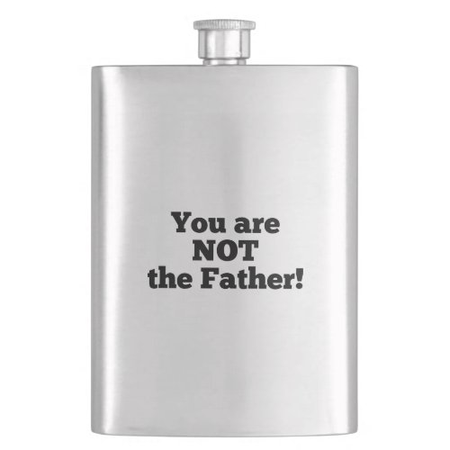 You are NOT the father Flask