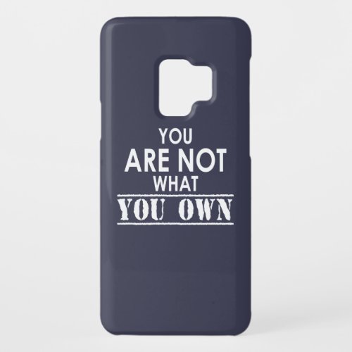 You Are Not What You Own Case_Mate Samsung Galaxy S9 Case