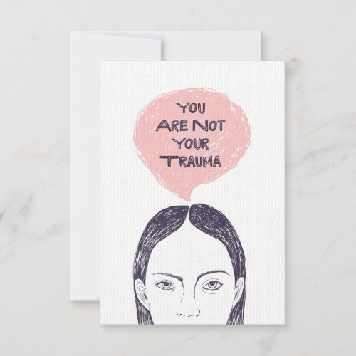 You Are Not Your Trauma Flat Thank You Card