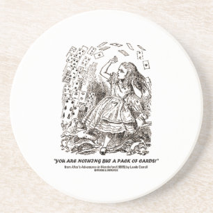 You Are Nothing But A Pack Of Cards Drink Coaster