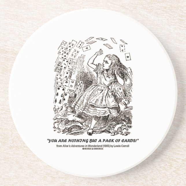 You Are Nothing But A Pack Of Cards Drink Coaster (Front)
