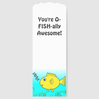You Are O-Fish-ally Officially Awesome Goldfish Bookmarks