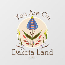 You Are On Dakota Land Wall Sticker