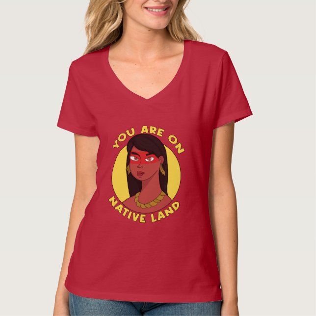 You are on Native Land T-Shirt (Front)