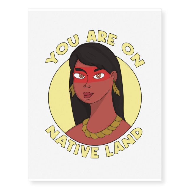You are on Native Land Temporary Tattoos (Front)