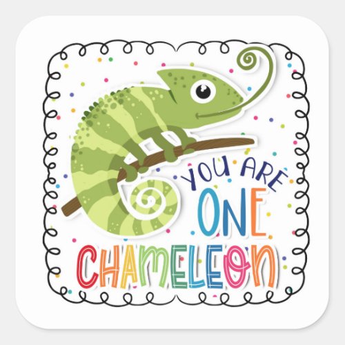 you are ONE chameleon Square Sticker