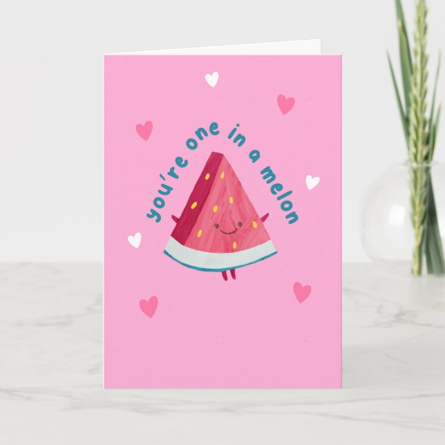 You are one in a Melon Birthday Card (Front)