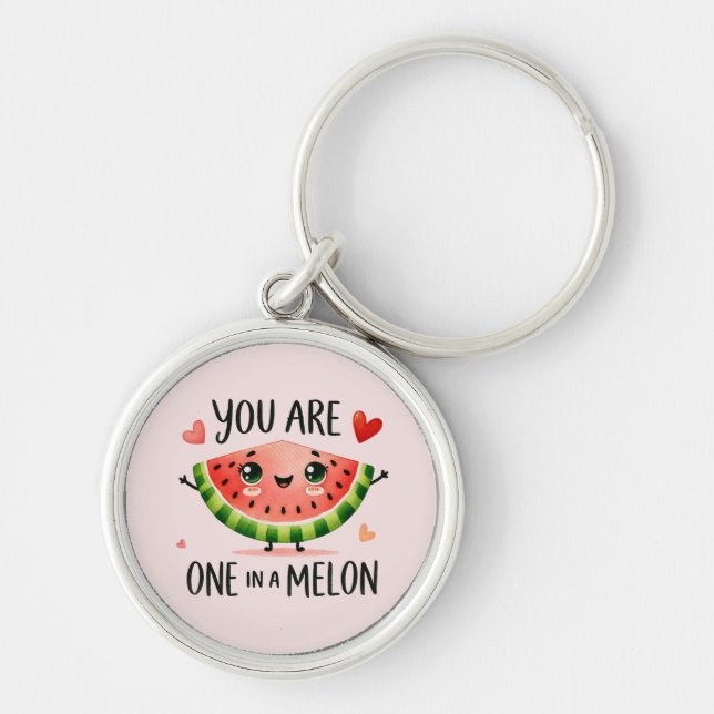 You Are One in a Melon - Cute Watermelon Keychain (Front)