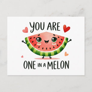 You Are One in a Melon - Cute Watermelon Postcard