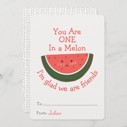 You Are One In a Melon Valentines Day Classroom
