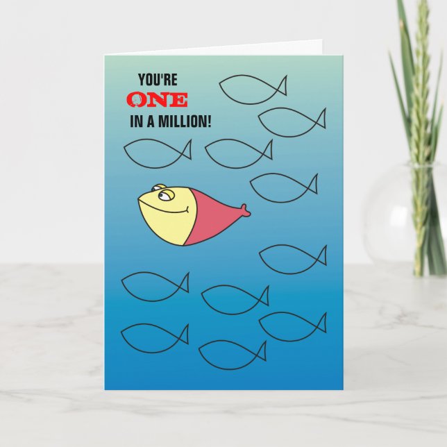 You are ONE in a Million!  Funny Red Fish Card (Front)