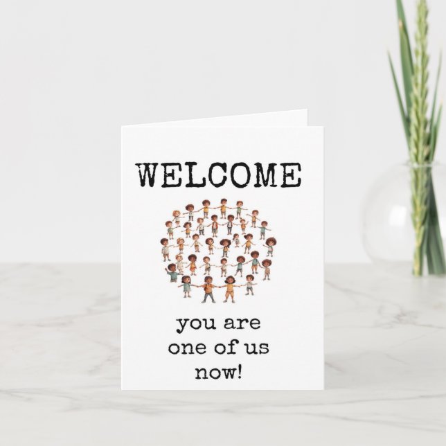 You Are One of Us Now, Welcome New Employee Card (Front)
