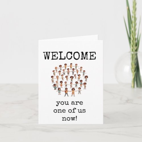 You Are One of Us Now Welcome New Employee Card