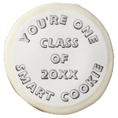 You are one smart cookie Class of 2022 cookie