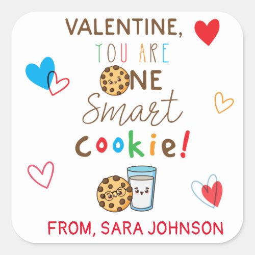 You are one smart cookie Valentines day Square Sticker
