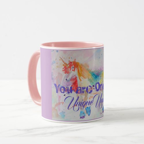 You Are One Unique Unicorn Girls Ladies Mug