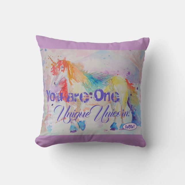 You Are One Unique Unicorn! Rainbow Girls Cushion (Front)
