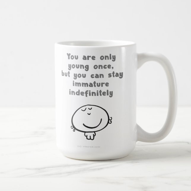 "You are only young once" Coffee Mug (Right)